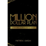 Million Dollar Plan: Leveraging Technology to Scale