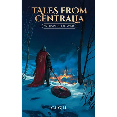 Tales from Centralia Whispers of War
