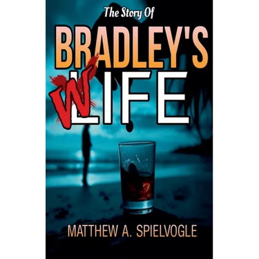 The Story of Bradley's Wife