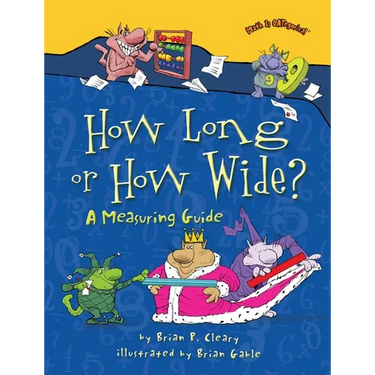 How Long or How Wide?: A Measuring Guide