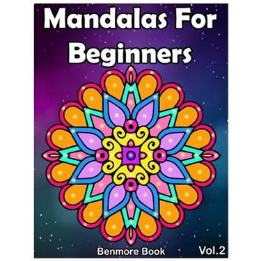 Mandala For Beginners: Adult Coloring Book 50 Mandala Images Stress Management Coloring Book with Fun, Easy, and Relaxing Coloring Pages (Per