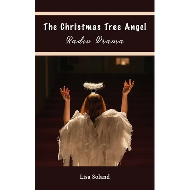 The Christmas Tree Angel Radio Drama