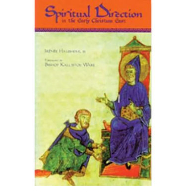 Spiritual Direction in the Early Christian East: Volume 116