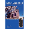 God's Warrior: Father Albert Braun, OFM 1889-1983