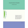 Drug Calculations Simplified: A Student's Guide