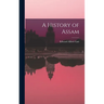 A History of Assam