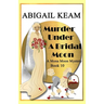Murder Under A Bridal Moon: A 1930s Mona Moon Historical Cozy Mystery Book 10