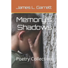 Memory's Shadows: Poetry Collection