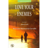 Love Your Enemies