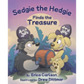 Sedgie the Hedgie Finds the Treasure