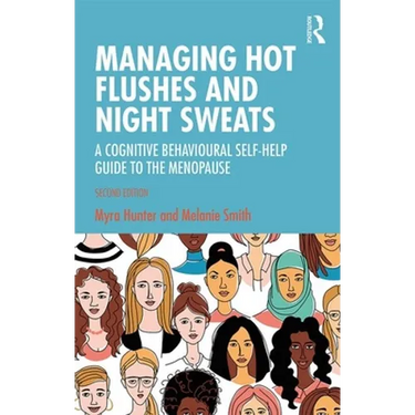 Managing Hot Flushes and Night Sweats: A Cognitive Behavioural Self-Help Guide to the Menopause