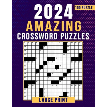 2024 Amazing Crossword Puzzles Large Print-100 Puzzles: Crossword Puzzles Book With Solution
