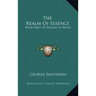 The Realm of Essence: Book First of Realms of Being