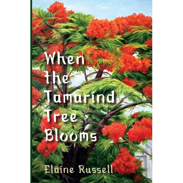 When the Tamarind Tree Blooms