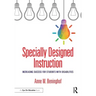 Specially Designed Instruction: Increasing Success for Students with Disabilities