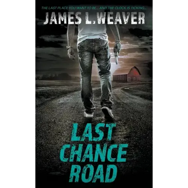 Last Chance Road: A Jake Caldwell Thriller