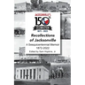 Recollections of Jacksonville - A Sesquicentennial Celebration