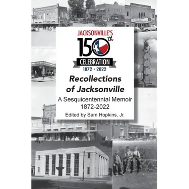 Recollections of Jacksonville - A Sesquicentennial Celebration