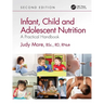 Infant, Child and Adolescent Nutrition: A Practical Handbook