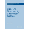 The New Testament Concept of Witness