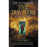 The Accidental Time Travelers Collective, Volume One