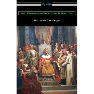 Two Lives of Charlemagne