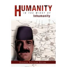 Humanity in the Midst of Inhumanity