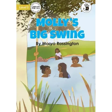Molly's Big Swing - Our Yarning