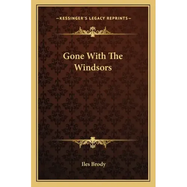 Gone with the Windsors