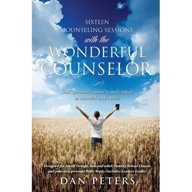 Sixteen Counseling Sessions with the WONDERFUL COUNSELOR