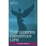 The Deeper Christian Life