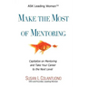 Make the Most of Mentoring