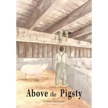 Above the Pigsty