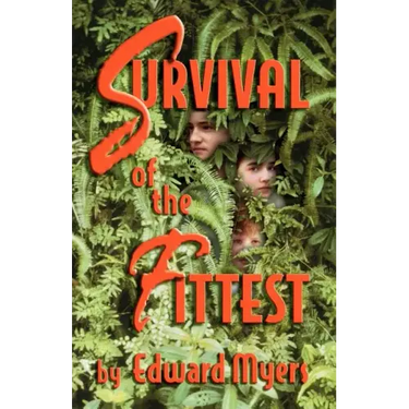 Survival of the Fittest