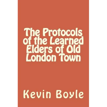 The Protocols of the Learned Elders of Old London Town