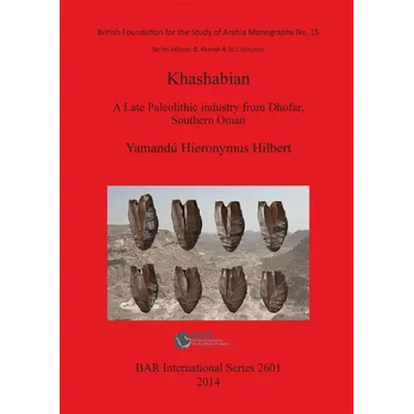 Khashabian: A Late Paleolithic Industry from Dhofar, southern Oman