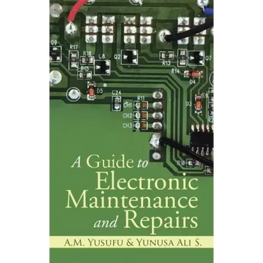 A Guide to Electronic Maintenance and Repairs