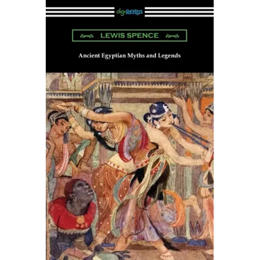 Ancient Egyptian Myths and Legends