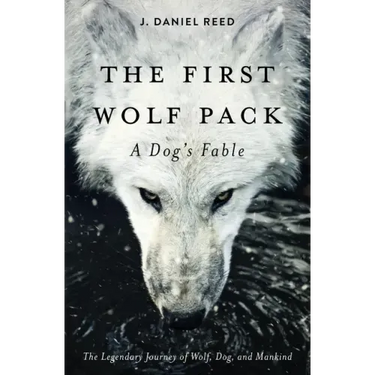The First Wolf Pack: A Dog's Fable