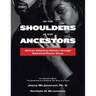 On the Shoulders of Our Ancestors: African American History Through Historical Poetic Verse