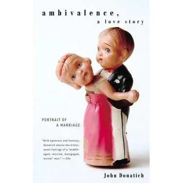 Ambivalence, a Love Story: Portrait of a Marriage
