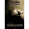 Tegné: Soul Warrior