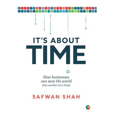 It's About TIME: How Businesses Can Save the World (One Worker at a Time)