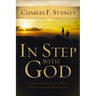 In Step with God: Understanding His Ways and Plans for Your Life