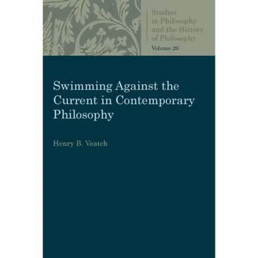 Swimming Against the Current in Contemporary Philosophy