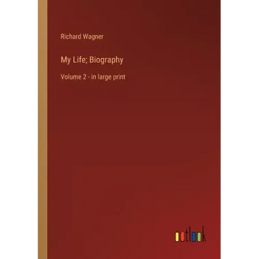 My Life; Biography: Volume 2 - in large print