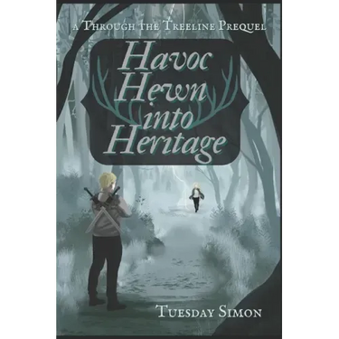 Havoc Hewn into Heritage