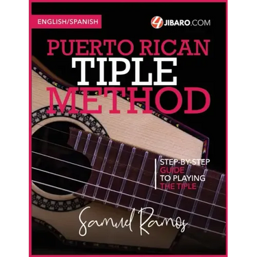 Puerto Rican Tiple Method: Samuel Ramos