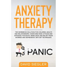 Anxiety Therapy: The workbook solution for children, adults and relationships. Overcome panic attacks and intrusive thoughts. Rebalance