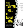 The tainted trial of Farah Jama
